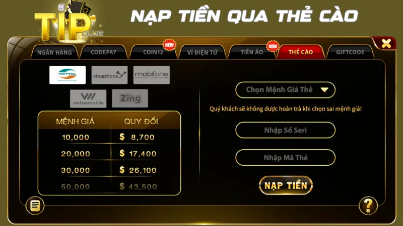 Nạp tiền theo quy trình nạp rút TipClub qua thẻ cào 